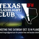 Texas Flashlight Club DFW Meeting THIS SATURDAY