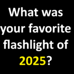 What's your favorite/best flashlight of 2025?